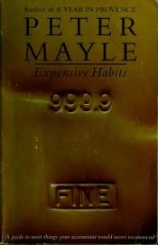 book cover of Expensive Habits by Peter Mayle