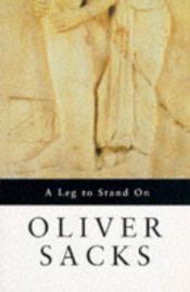 book cover of A leg to stand on by Оливър Сакс