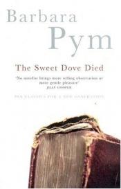 book cover of The Sweet Dove Died by Barbara Pym