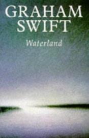 book cover of Il paese dell'acqua by Graham Swift