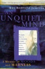 book cover of An Unquiet Mind by Kay Redfield Jamison
