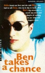 book cover of Ben takes a chance by K. A. Applegate