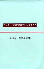 book cover of The Unfortunates by B. S. Johnson