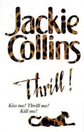 book cover of Thrill! by Jackie Collins