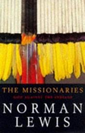book cover of The missionaries by Norman Lewis