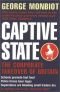 Captive State: the Corporate Takeover of Britain