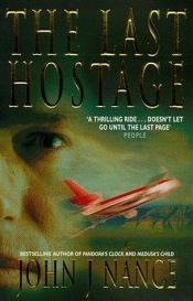 book cover of Last Hostage by John; Foreword by Lindbergh Nance, Charles A.