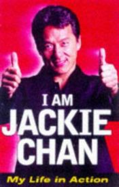 book cover of I Am Jackie Chan by Džekijs Čans