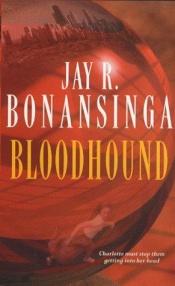 book cover of Bloodhound by Jay Bonansinga