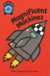 book cover of Magnificent Machines (Time for a Rhyme) by John Foster