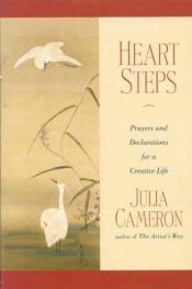 book cover of Heart steps by Julia Cameron