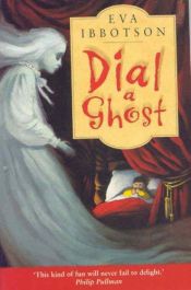 book cover of Dial-a-Ghost by Eva Ibbotson