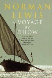 book cover of Voyage by Dhow by Norman Lewis