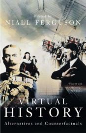 book cover of História virtual by Niall Ferguson