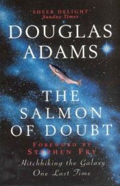 book cover of En bedrøvet laks : en siste haiketur gjennom galaksen (The Salmon of Doubt) by Douglas Adams