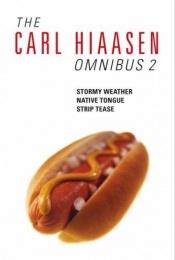 book cover of The Carl Hiaasen Omnibus 2 by Carl Hiaasen