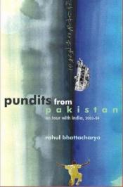 book cover of Pundits from Pakistan by Rahul Bhattacharya