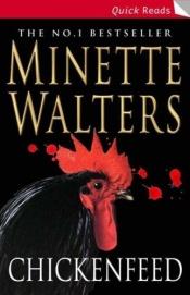book cover of Chickenfeed by Minette Walters
