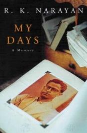 book cover of My Days by R. K. Narayan