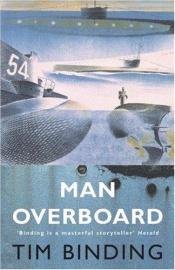 book cover of Man Overboard by Tim Binding
