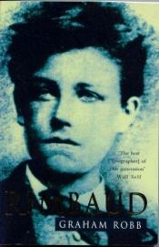 book cover of Rimbaud de biografie by Graham Robb