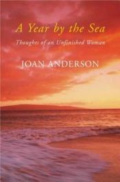 book cover of A year by the sea by Joan Anderson