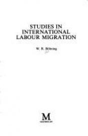 book cover of Studies in International Labour Migration by W.R. Bohning