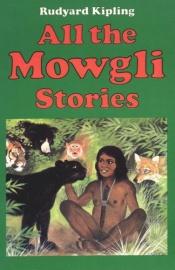 book cover of All the Mowgli Stories by Rudyard Kipling