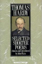 book cover of Selected shorter poems of Thomas Hardy by トーマス・ハーディ