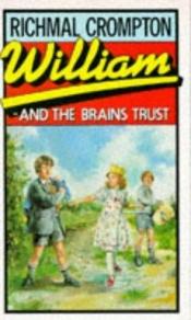 book cover of William and the Brain's Trust by Richmal Crompton