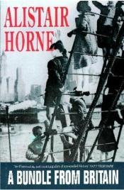 book cover of A Bundle From Britain by Alistair Horne