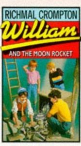 book cover of William And The Moon Rocket by Richmal Crompton