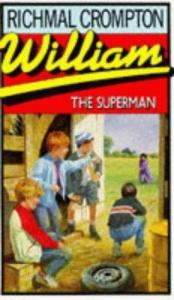 book cover of William the Superman by Richmal Crompton