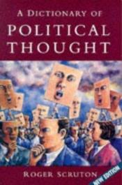 book cover of A Dictionary of Political Thought by Roger Scruton