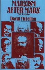 book cover of Marxism after Marx : an introduction by David McLellan