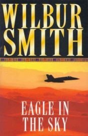 book cover of Eagle in the Sky by Wilbur A. Smith