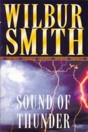 book cover of The Sound of Thunder by Wilbur Smith