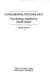 book cover of Concerning Psychology: Psychology Applied to Social Issues by Dennis Howitt