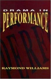 book cover of Drama in Performance by Raymond Williams