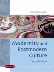 book cover of Modernity and Postmodern Culture (Issues in Cultural and Media Studies) by Jim McGuigan