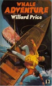 book cover of Whale Adventure by Willard Price