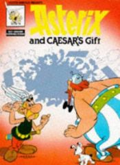 book cover of Z21 - Asterix and Caesar's Gift (Asterix) by R. Goscinny