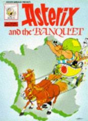 book cover of Asterix and the Banquet: Book. 5 by R. Goscinny
