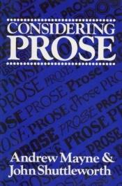 book cover of Considering prose by Andrew Mayne