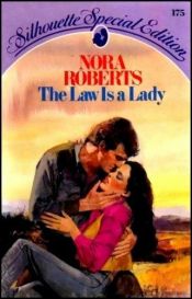 book cover of Law Is A Lady by Nora Roberts