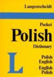 book cover of Langenscheidt's Polish-English, English-Polish Pocket Dictionary by Tadeusz Grzebieniowski