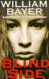 book cover of Blind side by William Bayer