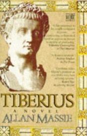 book cover of Tiberius by Allan Massie