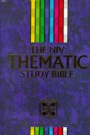 book cover of Bible: New International Version Thematic Study Bible (Bible Niv) by Alister McGrath