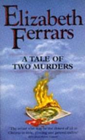 book cover of A Tale of Two Murders by E. X. Ferrars